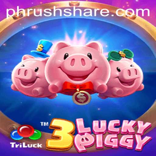Exploring the Thrills of 3LUCKYPIGGY: The PH RUSH Mania