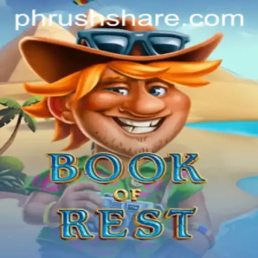 Unveiling the Mysteries of BookofRest and the Exciting PH RUSH